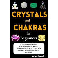 Crystals and Chakras for Beginners